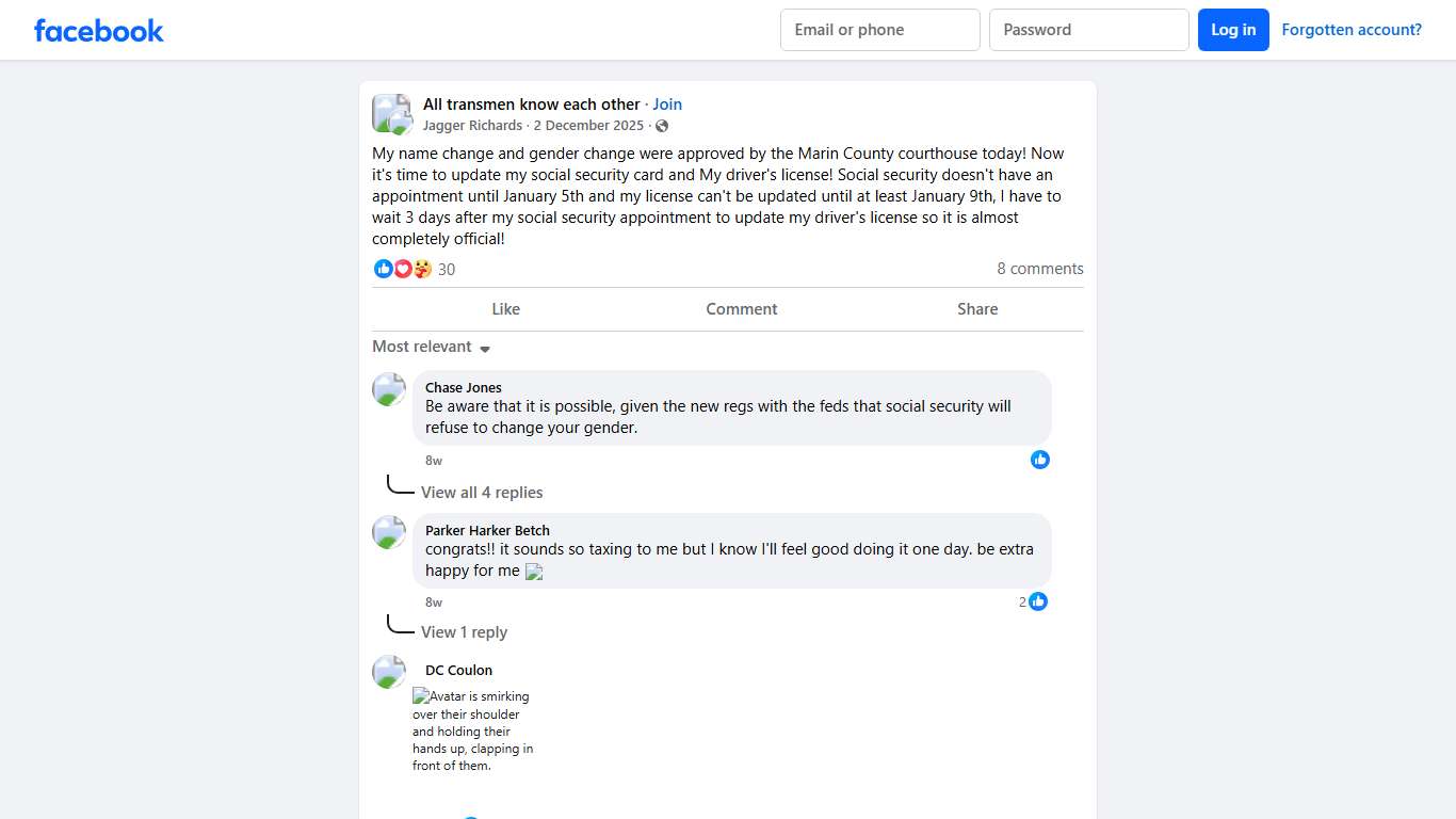 All transmen know each other My name change and gender change were approved by the Marin County courthouse today Facebook